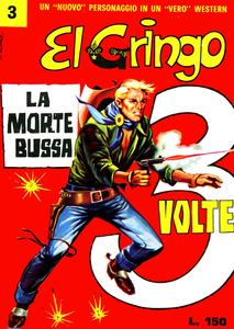 El Gringo - Volume 3 - La Morte Bussa 3 Volte