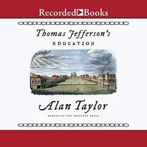 Thomas Jefferson's Education [Audiobook]