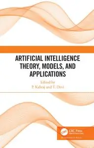 Artificial Intelligence Theory, Models, and Applications