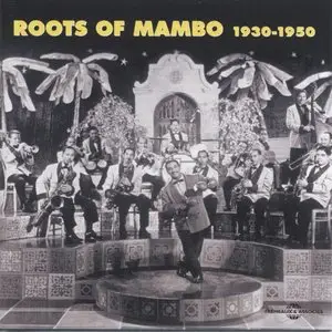 VA - Roots Of Mambo 1930-1950   (2006)