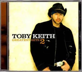 Toby Keith - Greatest Hits 2 (2004) [HDCD]