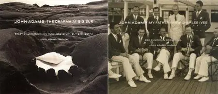 John Adams - The Dharma at Big Sur & My Father Knew Charles Ives (2006)