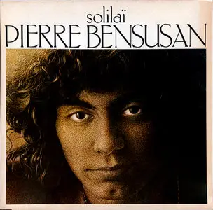 Pierre Bensusan - Solilai (Stockfisch SF 8009) (GER 1981) (Vinyl 24-96 & 16-44.1)