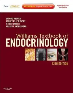 Williams Textbook of Endocrinology, (12th Edition) (Repost)