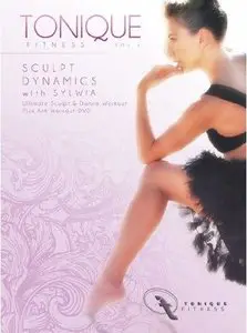 Tonique Fitness - Sculpt Dynamics with Sylwia Weisenberg (2012)