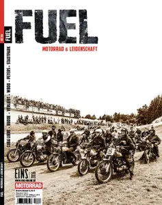 Fuel Motorrad und Leidenschaft Magazin No 01 2016