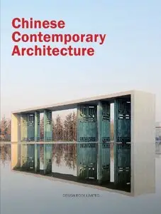 Chinese Contemporary Architecture (repost)
