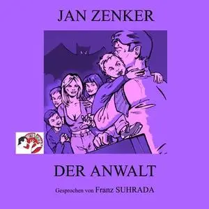 «Der Anwalt» by Jan Zenker