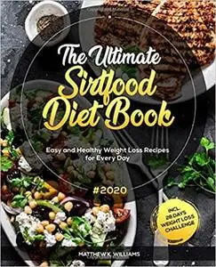 The Ultimate Sirtfood Diet Book #2020