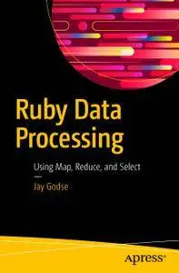 Ruby Data Processing: Using Map, Reduce, and Select