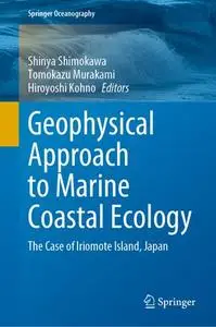 Geophysical Approach to Marine Coastal Ecology: The Case of Iriomote Island, Japan