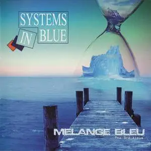 Systems In Blue - Melange Bleu (The 3rd Album) (2017)