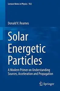 Solar Energetic Particles: A Modern Primer on Understanding Sources, Acceleration and Propagation (Repost)