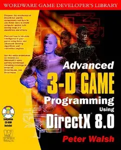 Peter Walsh, Adrian Perez - Advanced 3-D Game Programming with DirectX 8.0 (Repost)