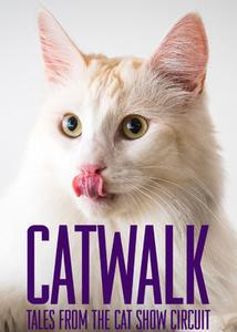 Catwalk: Tales from the Cat Show Circuit (2018)
