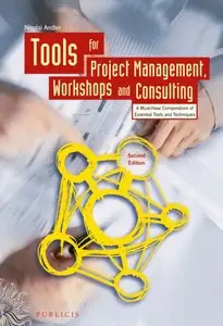 Tools for Project Management, Workshops and Consulting by Nicolai Andler (Repost)