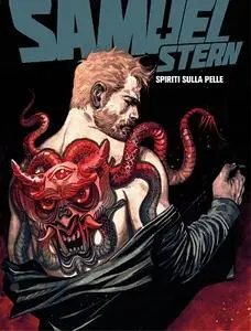 Samuel Stern 40 - Spiriti sulla pelle (Bugs Comics 2023-03)
