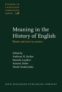 Meaning in the History of English: Words and texts in context (repost)