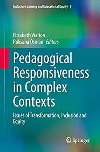 Pedagogical Responsiveness in Complex Contexts