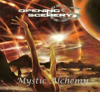 Opening Scenery - Mystic Alchemy (2011) [Limited Edition]