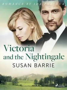 «Victoria and the Nightingale» by Susan Barrie