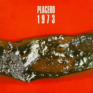 Placebo - 1973 (1973) {2011 Japan CD}