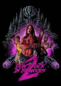 Don't Fuck in the Woods 2 (2022)