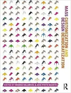 Mass Customization and Design Democratization (Repost)