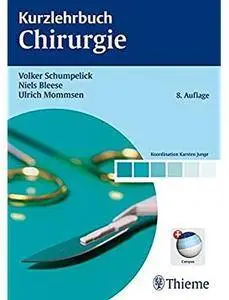 Kurzlehrbuch Chirurgie (Auflage: 8) [Repost]