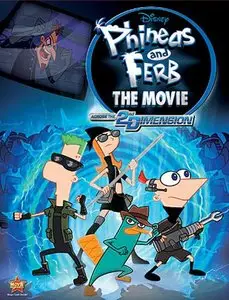 Phineas and Ferb the Movie: Across the 2nd Dimension (2011)