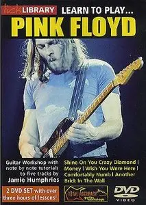 Lick Library - Learn to play Pink Floyd - Volume 1 [repost]
