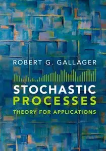 Stochastic Processes: Theory for Applications (repost)