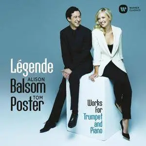 Alison Balsom & Tom Poster - Légende: Works for Trumpet & Piano (2016)
