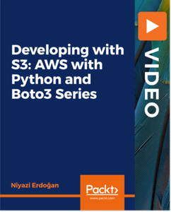 Developing with S3: AWS with Python and Boto3 Series