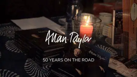 Allan Taylor - 50 Years On The Road (2017) [BDRip, 1080p]