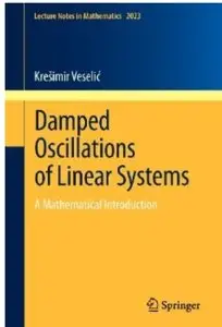 Damped Oscillations of Linear Systems: A Mathematical Introduction