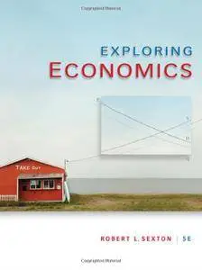 Exploring Economics (5th Edition) (Repost)