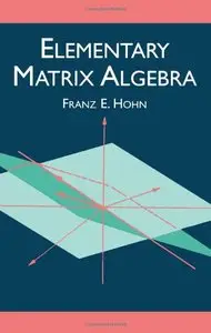 Elementary Matrix Algebra (repost)