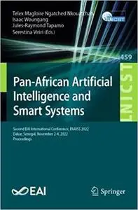 Pan-African Artificial Intelligence and Smart Systems: Second EAI International Conference, PAAISS 2022, Dakar, Senegal,