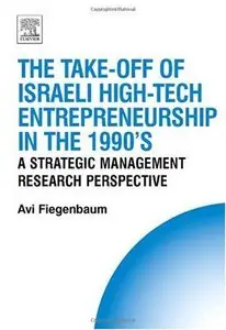 The Take-off of Israeli High-Tech Entrepreneurship During the 1990's