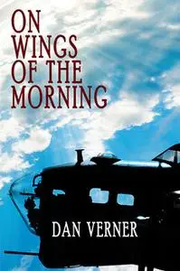 «On Wings of the Morning» by Dan Verner