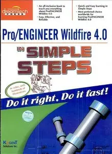 Pro/engineer Wildfire 4. 0 In Simple Steps