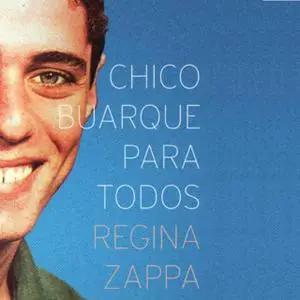 «Chico Buarque Para Todos» by Regina Zappa