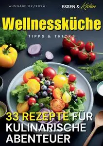 Essen und Kochen Tipps und Tricks - Februar 2024