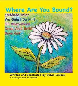 «Where Are You Bound» by Sylvia LeDoux