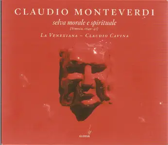 Monteverdi: Selva morale e spirituale (1640-41) recordings vol. 2 La Venexiana/Cavina