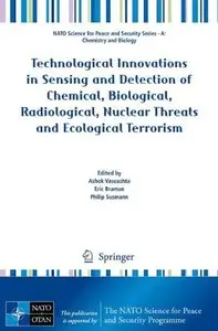 Technological Innovations in Sensing and Detection of Chemical, Biological, Radiological, Nuclear Threats