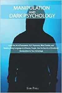MANIPULATION AND DARK PSYCHOLOGY