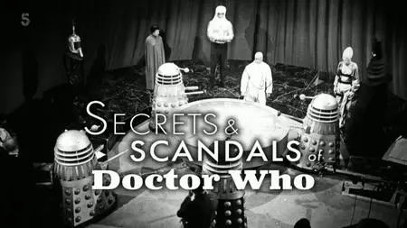 Channel 5 - Doctor Who: 60 Years of Secrets and Scandals (2023)