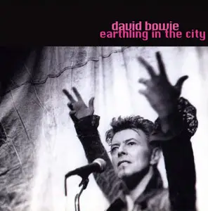 David Bowie - Earthling in the City